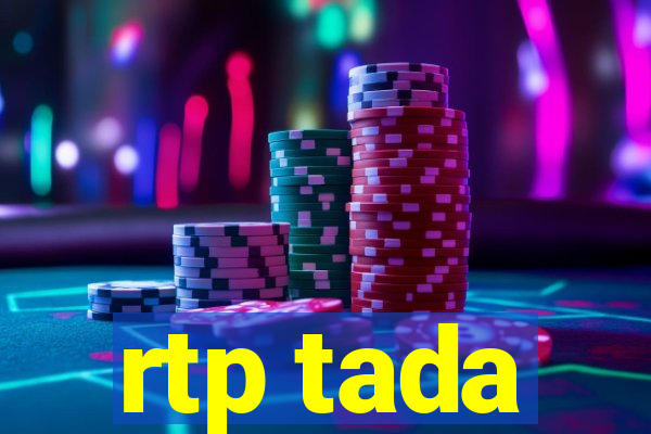 rtp tada